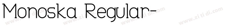 Monoska Regular字体转换